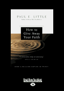 How to Give Away Your Faith: (Revised Edition) (Large Print 16pt)