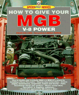 How to Give MGB V-8 Power
