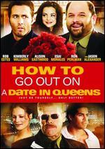 How to Go Out on a Date in Queens