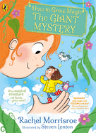How to Grow Magic: The Giant Mystery