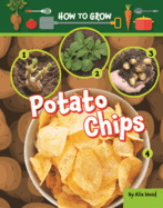 How to Grow Potato Chips