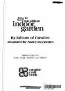 How to Have Fun with an Indoor Garden,