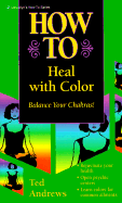 How to Heal with Color