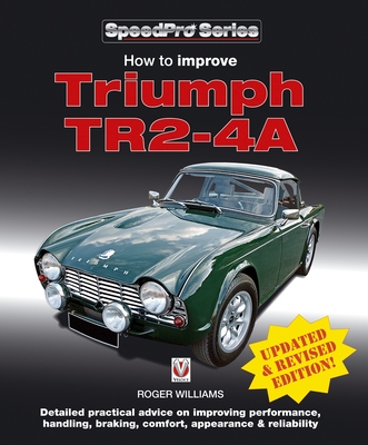 How to Improve Triumph Tr2-4a - Williams, Roger