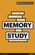 How to Improve Your Memory for Study
