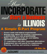 How to Incorporate-Illinois - Mount, Franklin M, and Dicks, J W, Esq.