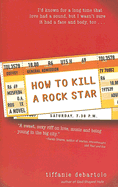 How to Kill a Rock Star