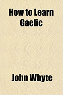 How to Learn Gaelic