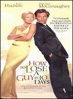 How to Lose a Guy in 10 Days