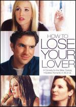 How to Lose Your Lover