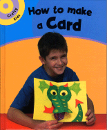 How to Make a Card - Humphrey, Paul, and Fairclough, Chris (Photographer)