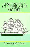 How to Make a Clipper Ship Model