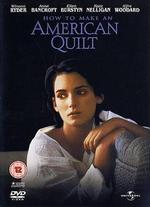 How to Make an American Quilt