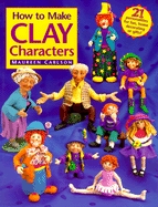 How to Make Clay Characters