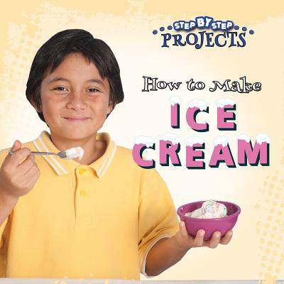 How to Make Ice Cream - Greve, Tom