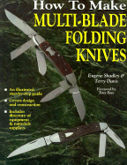 How to Make Multi-Blade Folding Knives