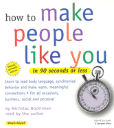 How to Make People Like You in 90 Seconds or Less