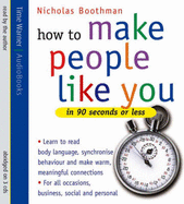 How To Make People Like You In 90 Seconds