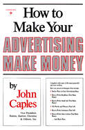 How to Make Your Advertising Make Money