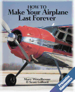 How to Make Your Airplane Last Forever