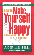 How to Make Yourself Happy and Remarkably Less Disturbable