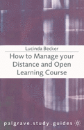 How to Manage Your Distance and Open Learning Course
