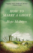 How to Marry a Ghost