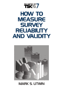 How to Measure Survey Reliability and Validity