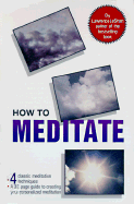 How to Meditate