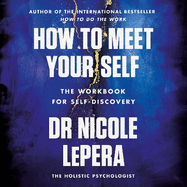 How to Meet Your Self: the million-copy bestselling author
