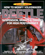 How to Modify Volkswagen Beetle Chassis, Suspension & Brakes for High Performance