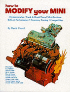 How to Modify Your Mini