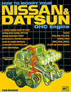 How to Modify Your Nissan & Datsun Ohc Engine