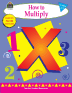 How to Multiply, Grades 2-3