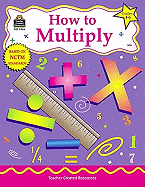 How to Multiply, Grades 4-6