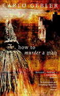 How to Murder a Man
