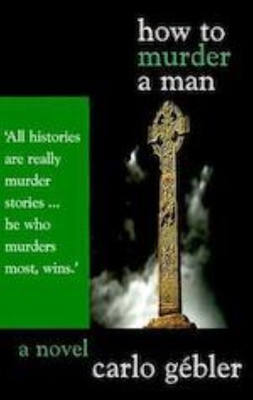 How to Murder a Man - G�bler, Carlo