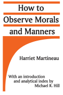 How to Observe: Morals and Manners