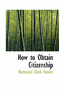 How to Obtain Citizenship