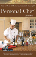 How to Open & Operate a Financially Successful Personal Chef Business