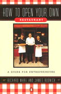 How to Open Your Own Restaurant