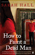 How to Paint a Dead Man