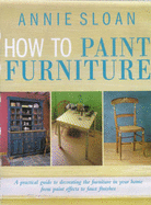 HOW TO PAINT FURNITURE - 