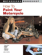 How to Paint Your Motorcycle