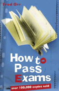 How to Pass Exams