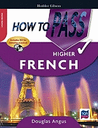 How to Pass Higher French including CD