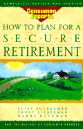 How to Plan for a Secure Retirement: Revised Edtion