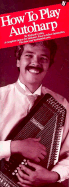 How to Play Autoharp