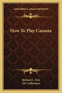 How To Play Canasta