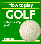 How to Play Golf